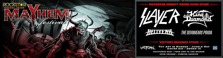 Rockstar Energy Mayhem Festival: Slayer, King Diamond, Hell Yeah & Devil Wears Prada