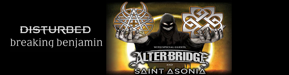 Disturbed, Breaking Benjamin, Alter Bridge & Saint Asonia