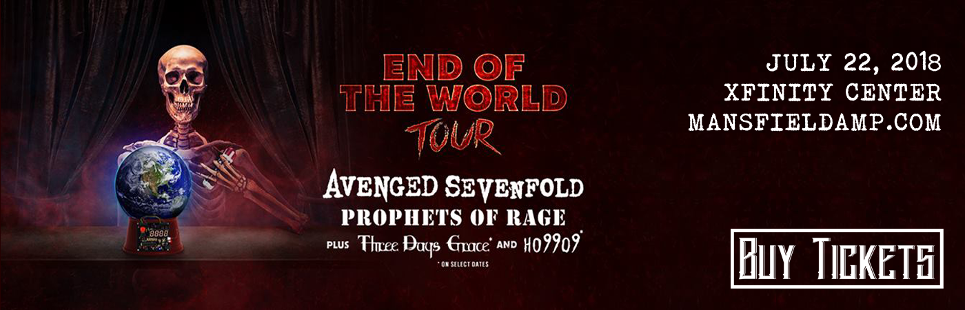 The End of the World Tour: Avenged Sevenfold, Prophets of Rage & Three Days Grace