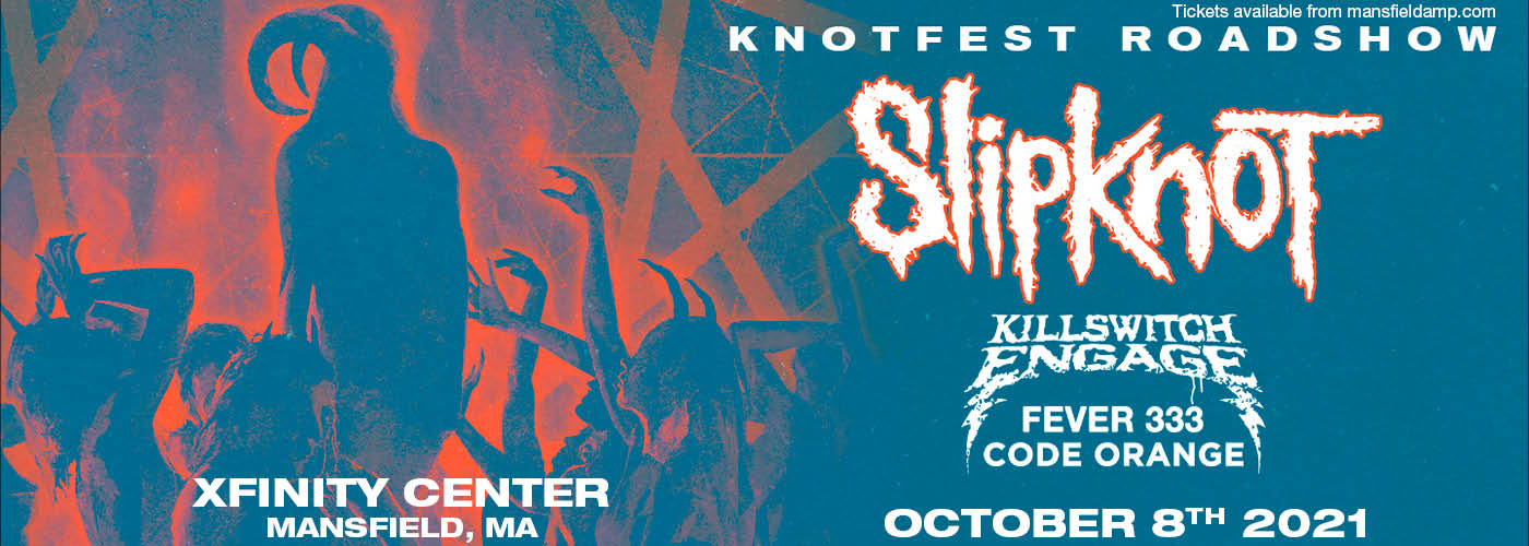 Knotfest Roadshow: Slipknot, Killswitch Engage, Fever333 & Code Orange